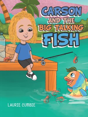 cover image of Carson and the Big Talking Fish